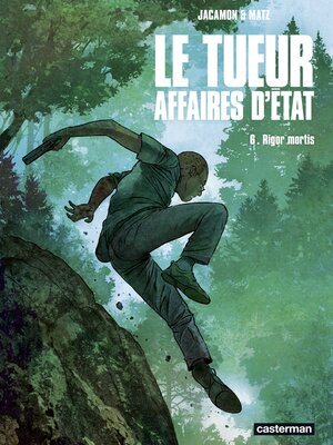cover image of Le Tueur--Affaires d'État (Tome 6)--Rigor Mortis